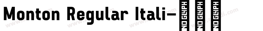 Monton Regular Itali字体转换
